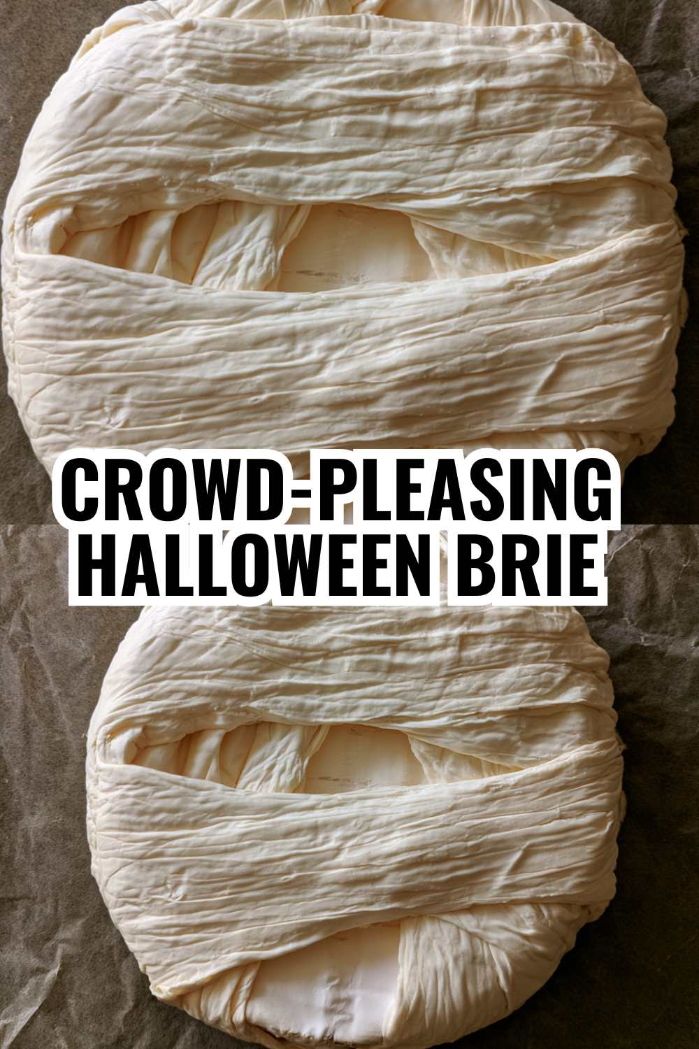 Crowd-Pleasing Halloween Brie Recipe — Mummy Wrapped Puff Pastry Perfection