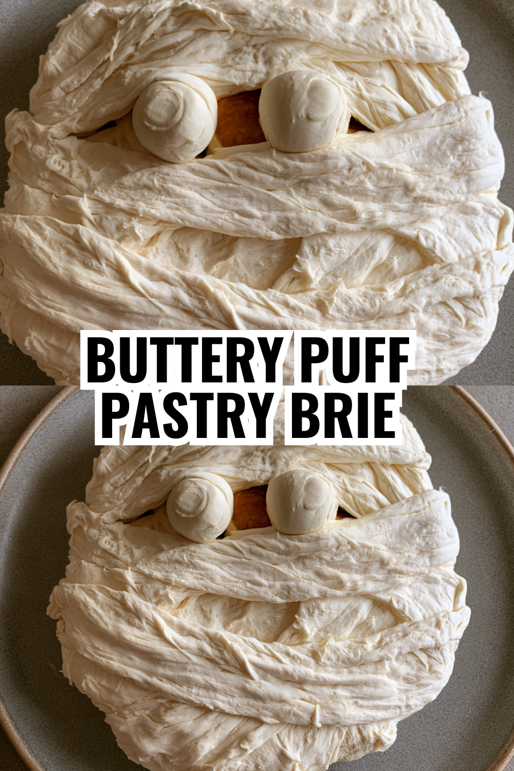 Buttery Puff Pastry Mummy Brie — The Trick Nobody Tells You