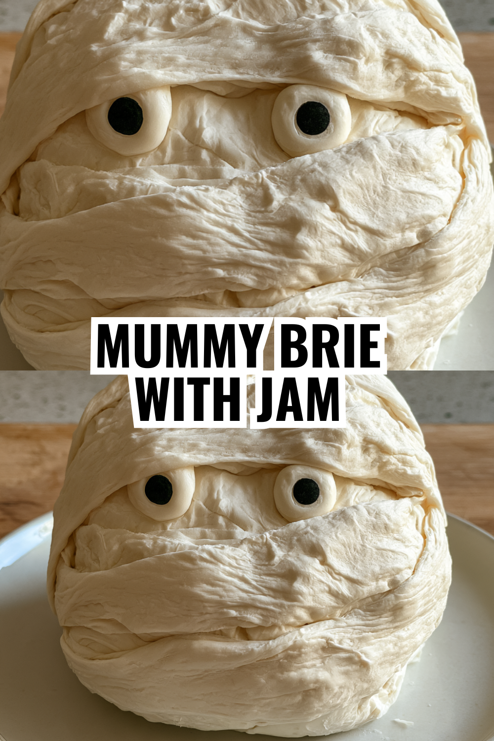 Mummy Brie With Jam — Halloween Appetizer That's Dangerously Addictive