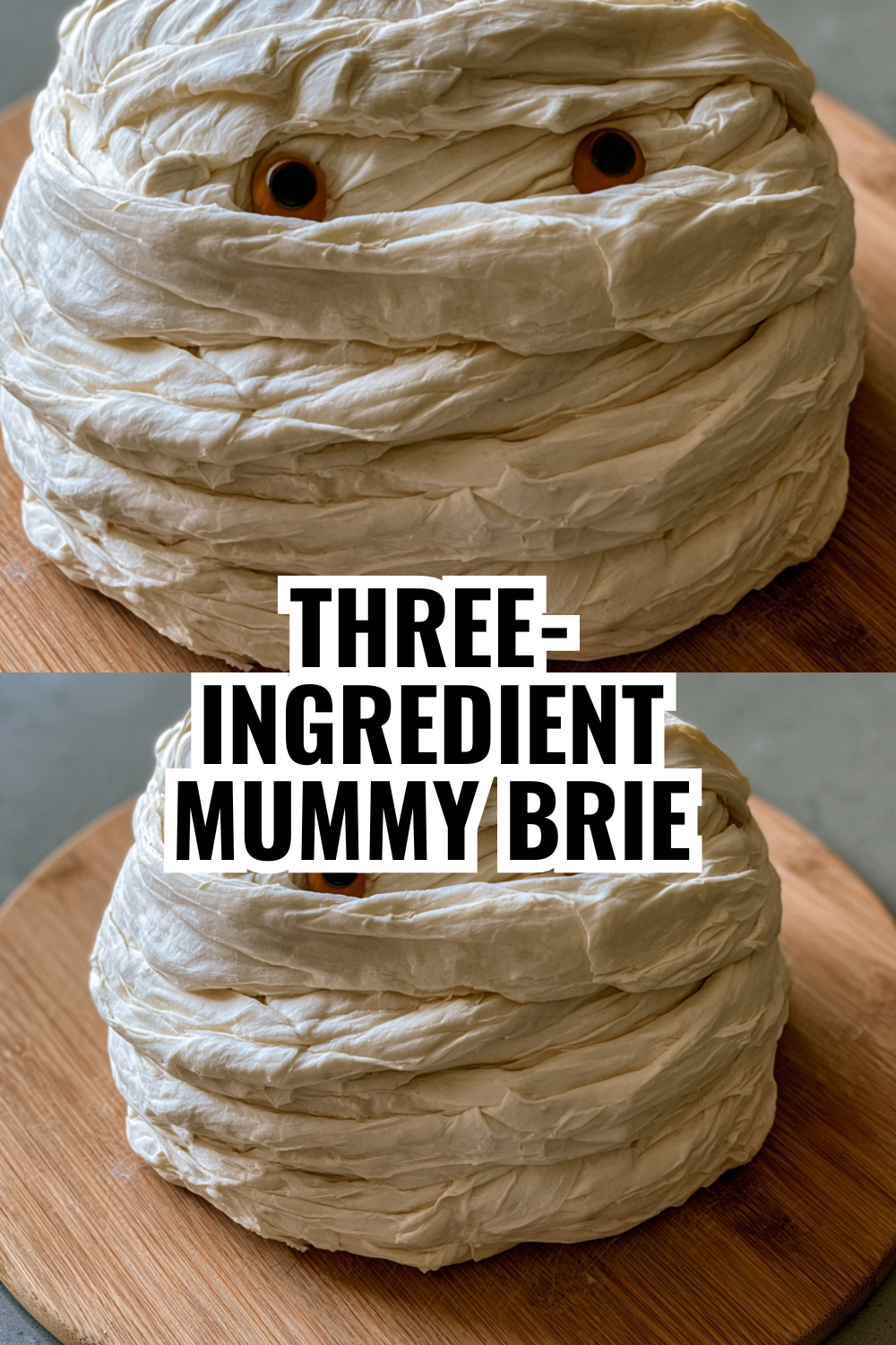 Three-Ingredient Mummy Brie — Easiest Halloween Appetizer Ever Made