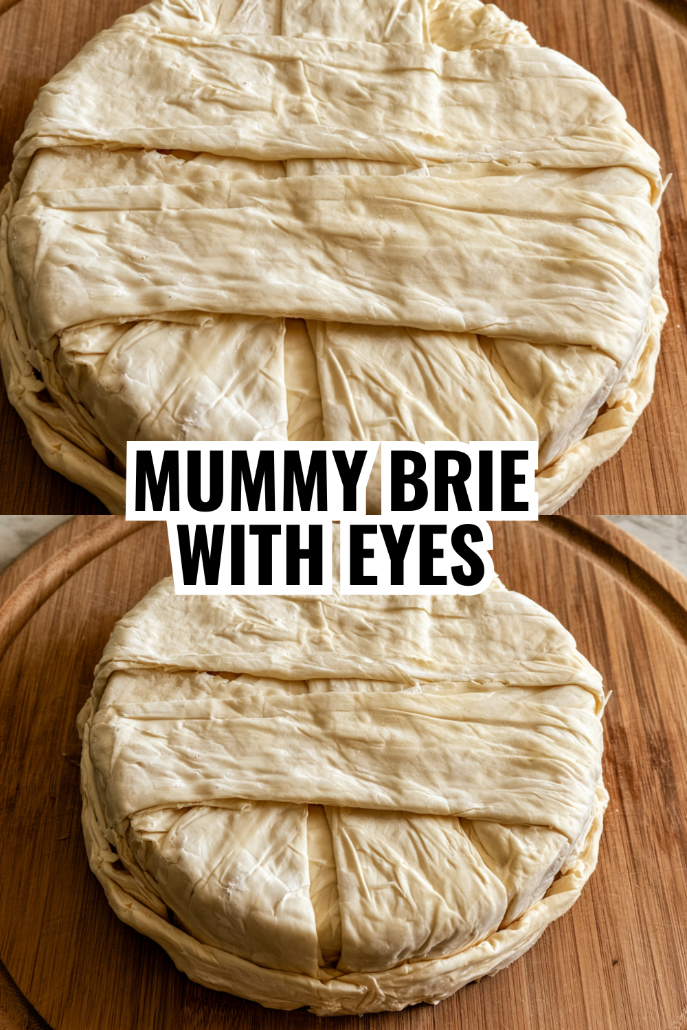 Mummy Brie With Googly Eyes — Halloween Appetizer That Steals the Show