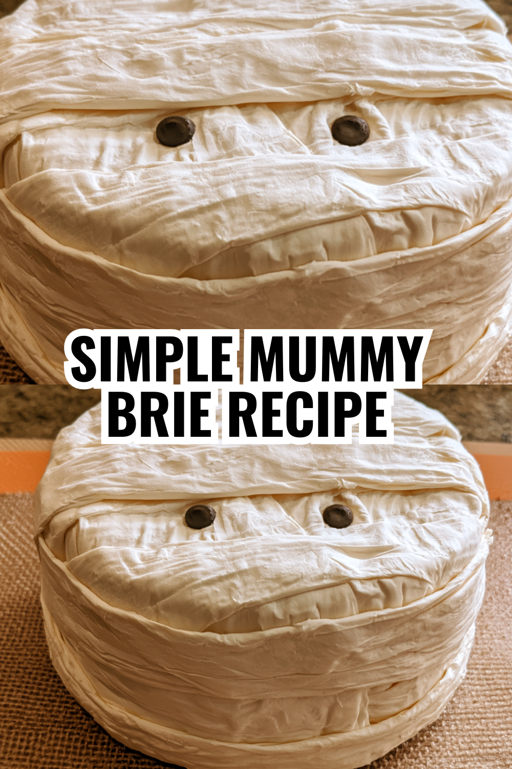 Simple Mummy Brie Cheese — Impress Your Dinner Party Guests