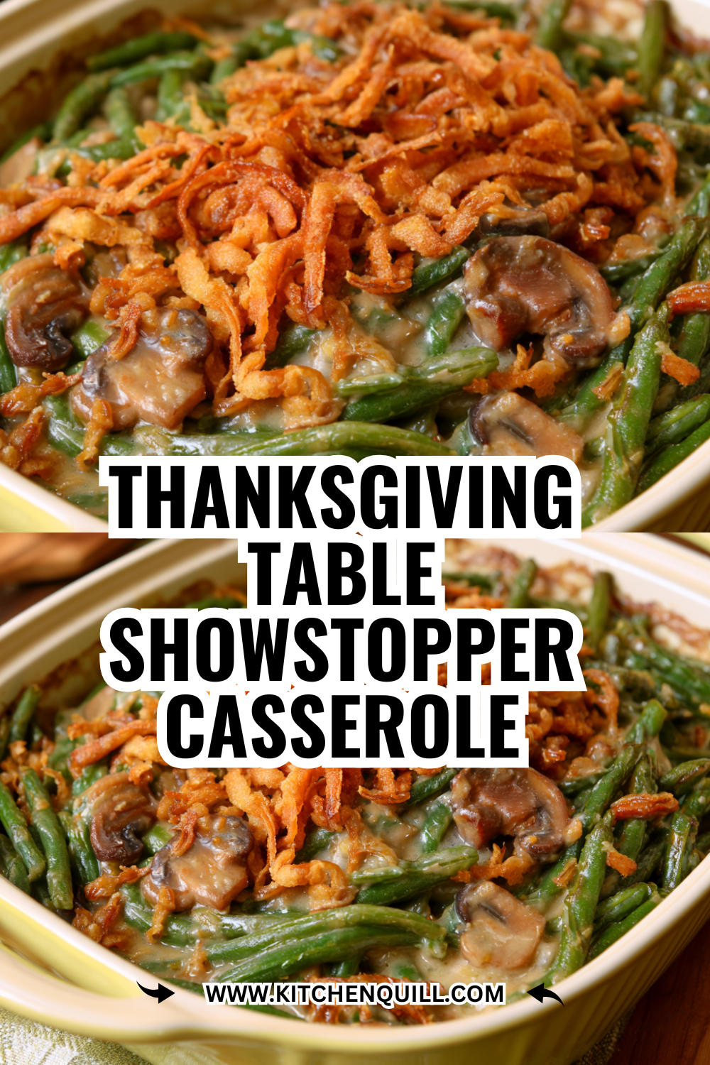Ultimate Green Bean Casserole with Bacon, Cheese & Crispy Toppings