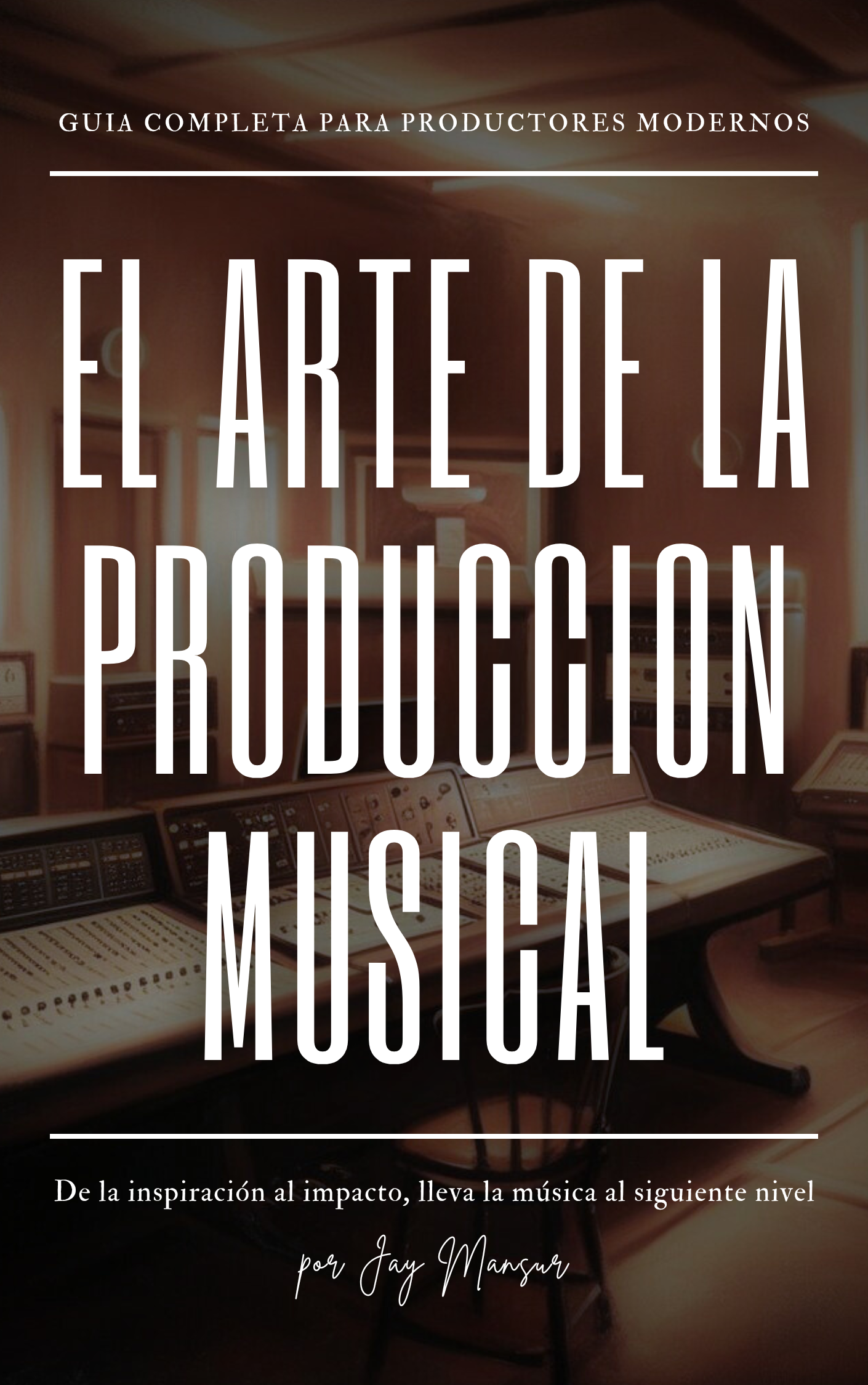 El Arte de la Producción Musical
