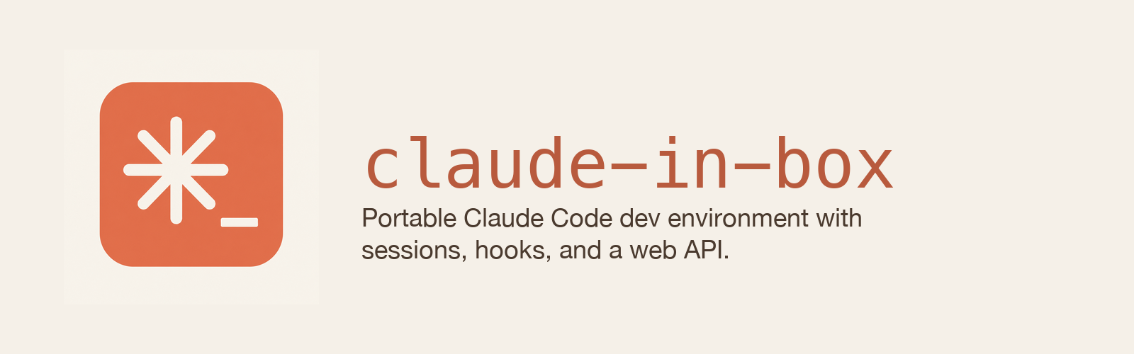 claude-in-box — portable Claude Code dev environment with sessions, hooks, and a web API