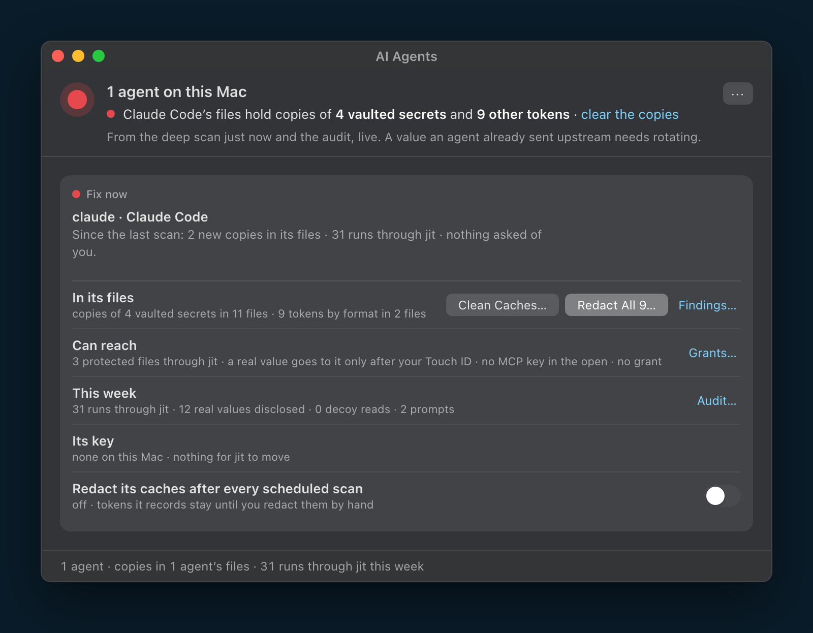 The JitPass AI Agents window: a card for Claude Code with copies of 4 vaulted secrets in its files, what it can reach, what it did this week, its key, and a switch to redact its caches after every scheduled scan.