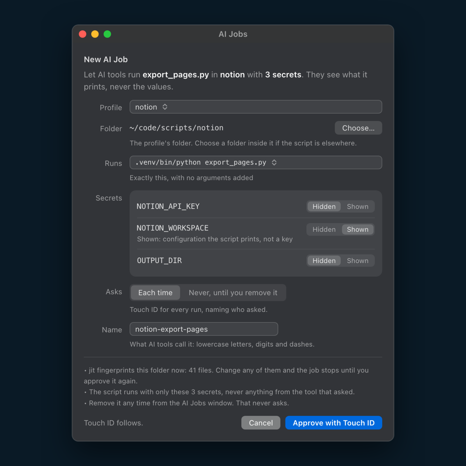 The New AI Job sheet: let AI tools run export_pages.py in notion with 3 secrets. Profile notion, the folder, the exact command, NOTION_API_KEY hidden, NOTION_WORKSPACE shown, asks each time, and Approve with Touch ID.