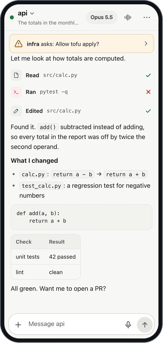 A pi session on the phone: tool steps as quiet rows, the reply in readable markdown, another session's question as a bar at the top