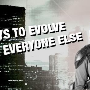 13 ways to evolve before everyone else
