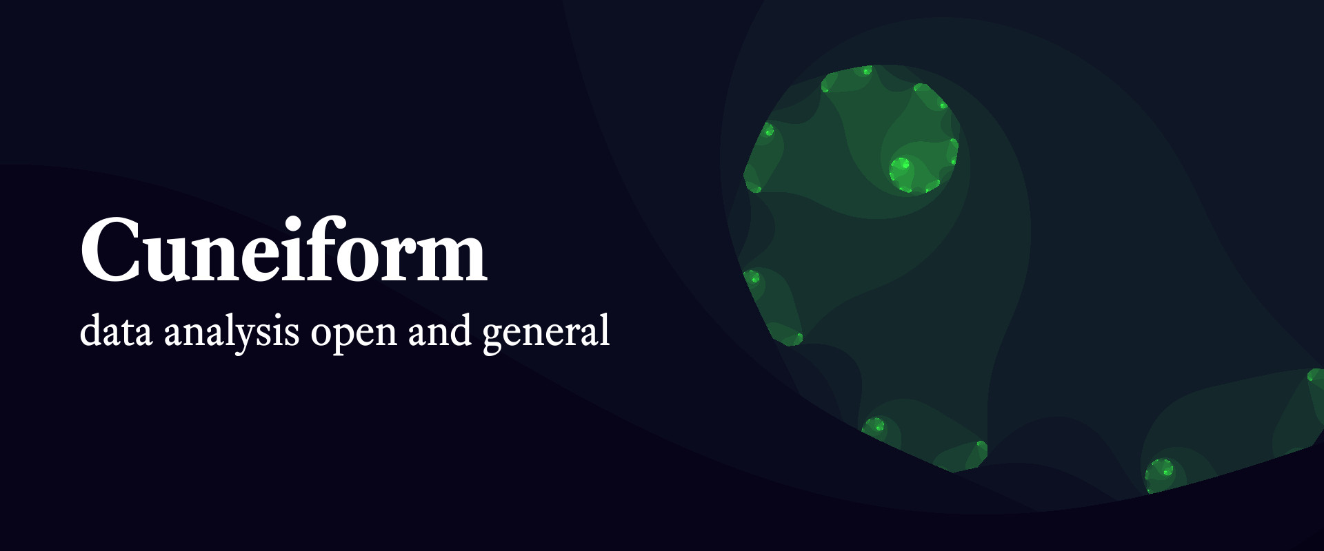 Cuneiform: Data analysis open and general