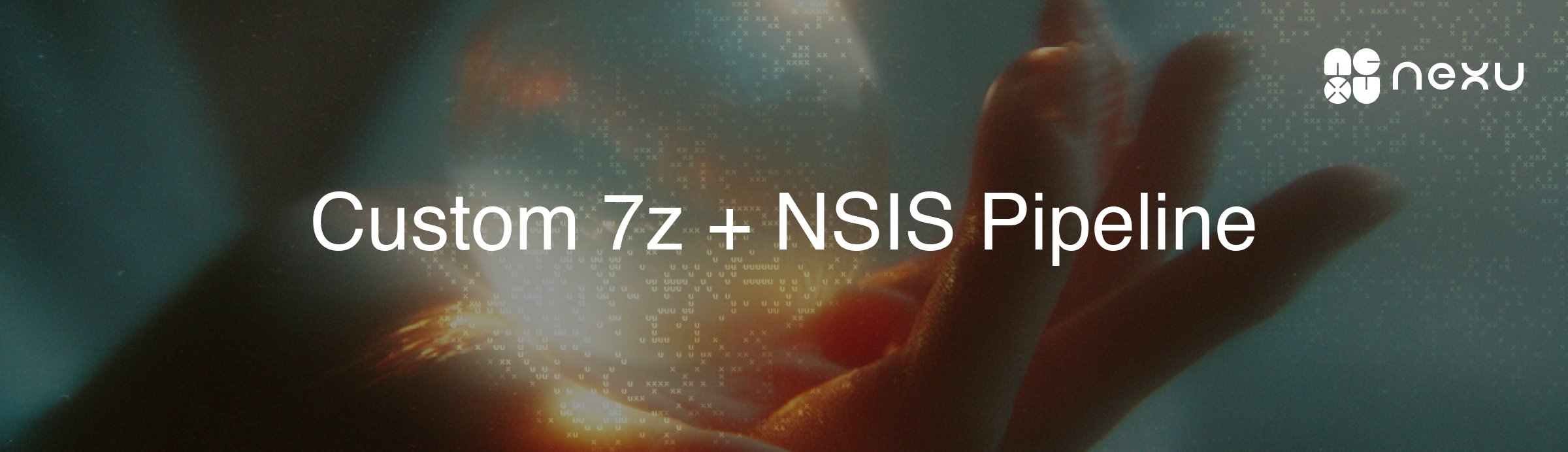 Custom 7z + NSIS Pipeline