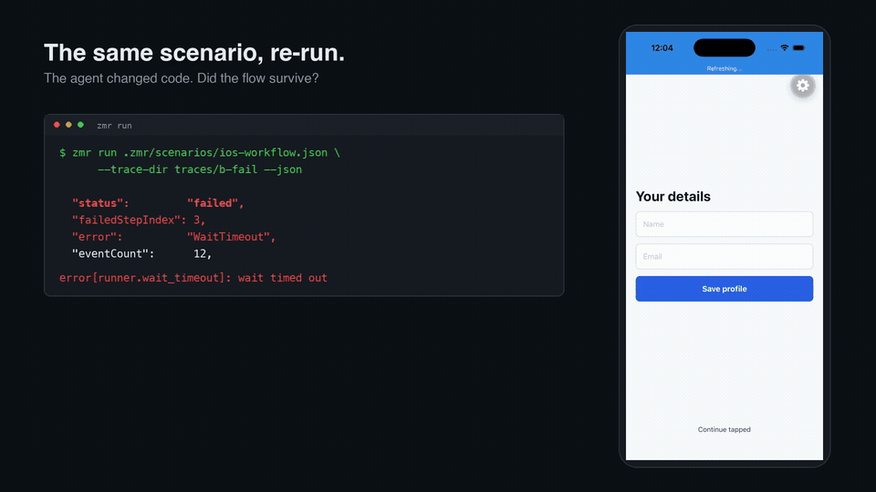 A ZMR scenario failing on a real iOS simulator after a copy change, and zmr explain reporting the failed step index, the WaitTimeout error, and the text now on screen
