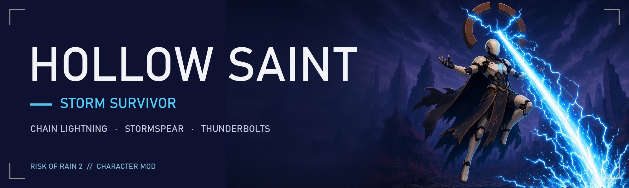 Hollow Saint, a storm survivor for Risk of Rain 2