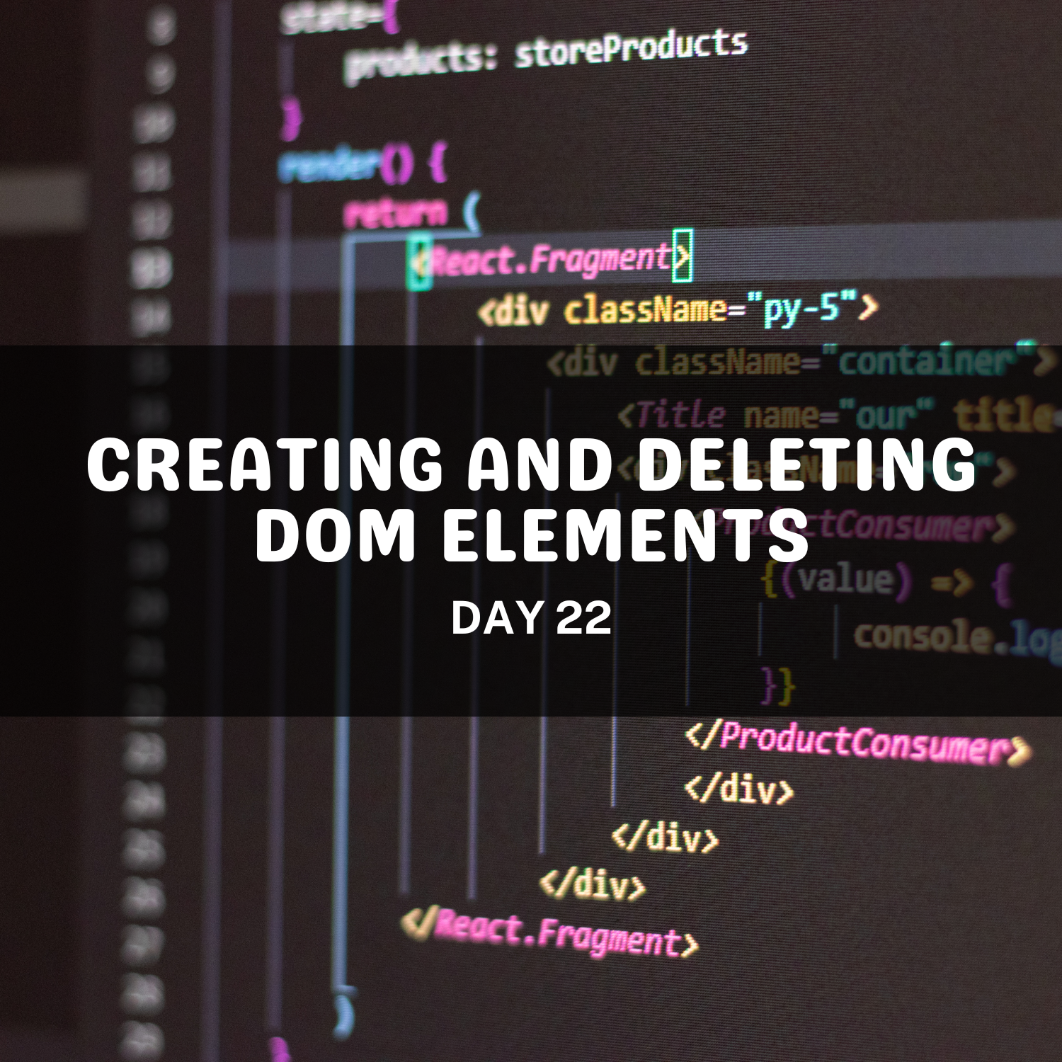 Creating and Deleting DOM elements