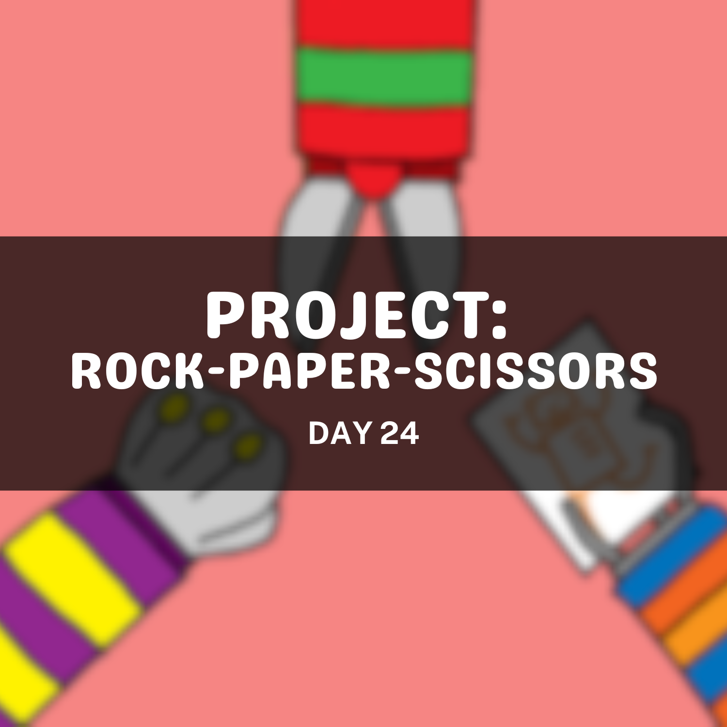 Project: Rock-Paper-Scissors