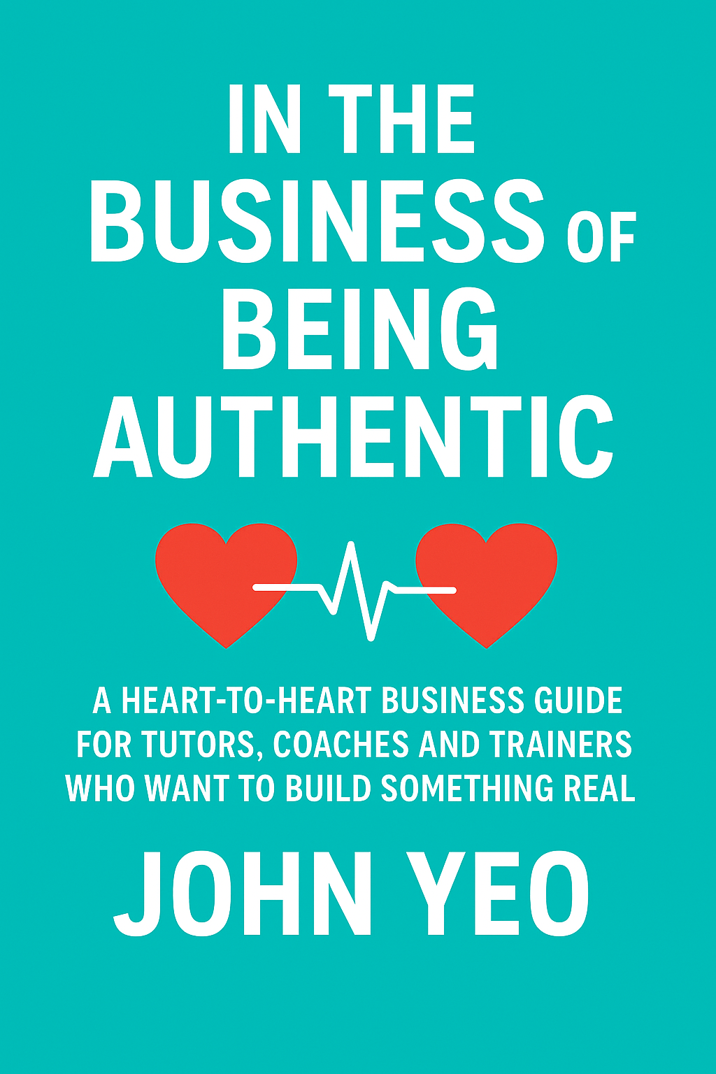 In the Business of Being Authentic Book Cover