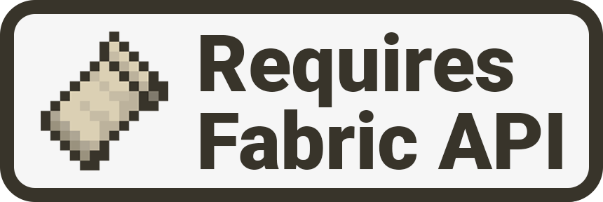 Requires Fabric API