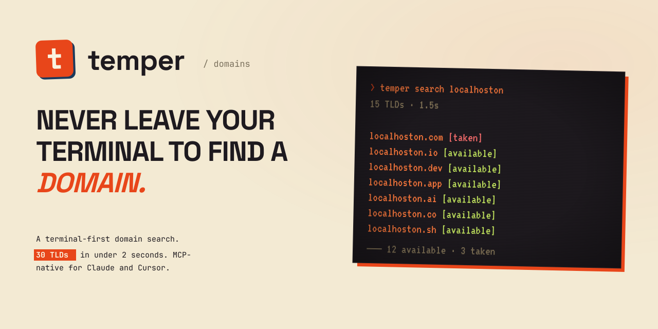 temper — Never leave your terminal to find a domain.