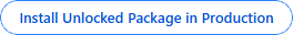 Install Unlocked Package in Production