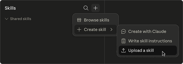 Create skill, then Upload a skill and choose your .zip files