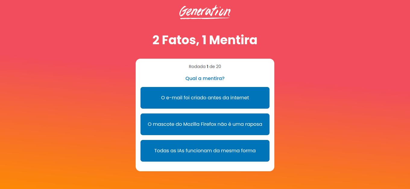 Página do Projeto mostrando o título: 2 fatos, 1 mentira e o quiz abaixo com 3 frases