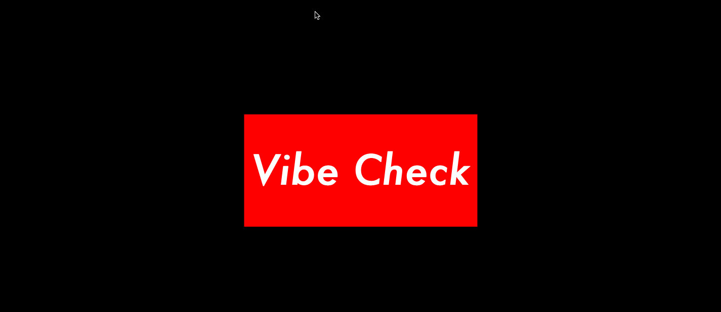 Vibe Check
