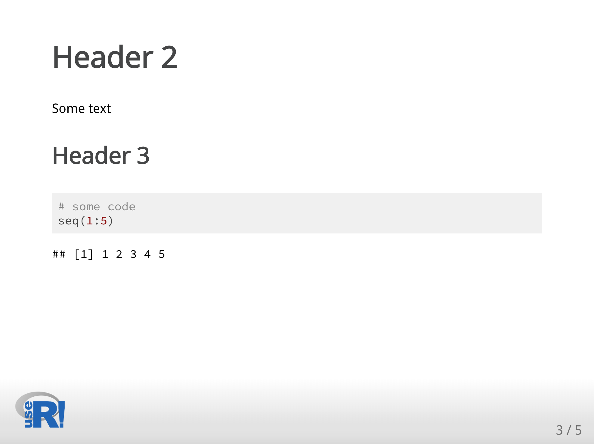 An example slide showing the appropiate font size of the headers included in the xaringan theme configuration, as well as the font size of some R code