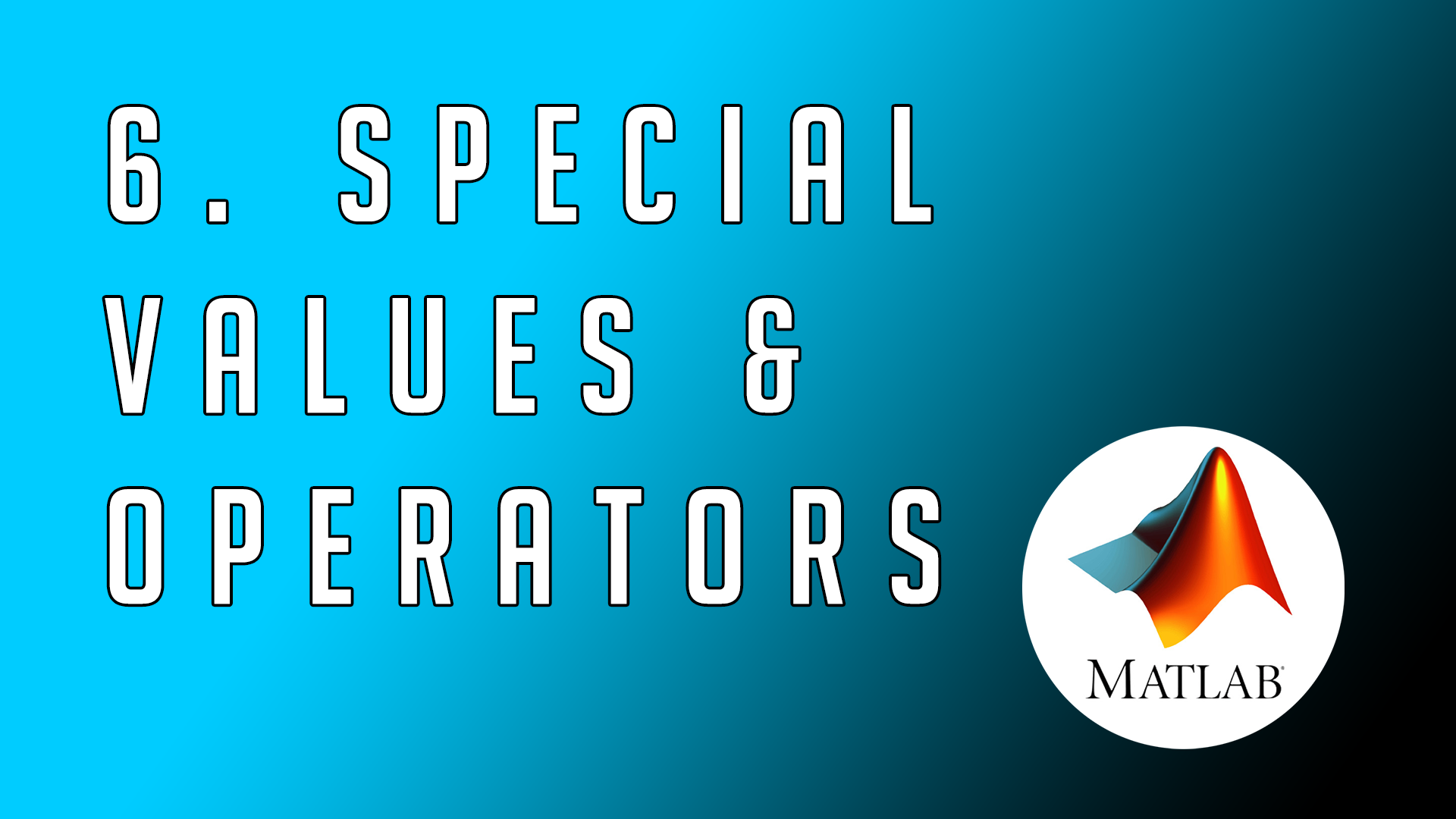 Special Values & Operators