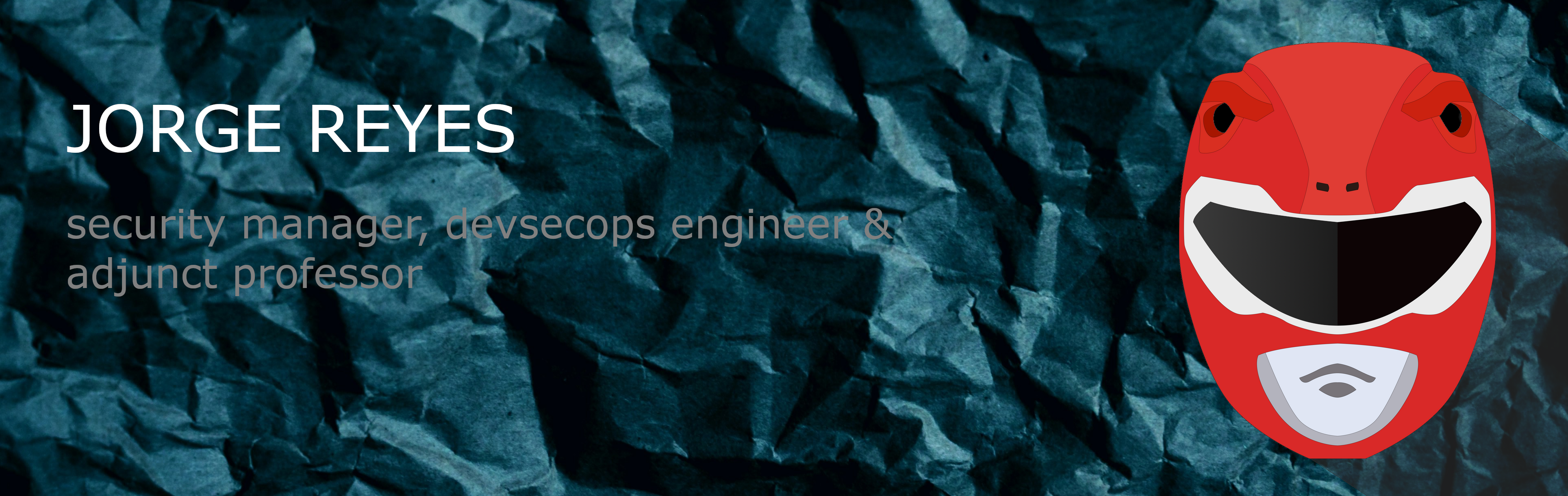 banner that says Jorge Reyes - security manager, devsecops engineer, and adjunct professor alongside a cartoon illustration