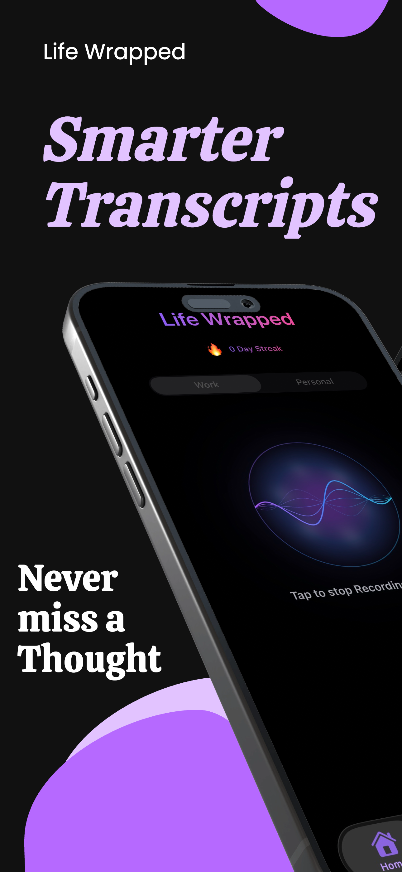 Smarter Transcripts - Never miss a thought