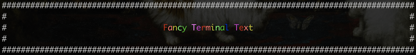 Fancy Terminal Text