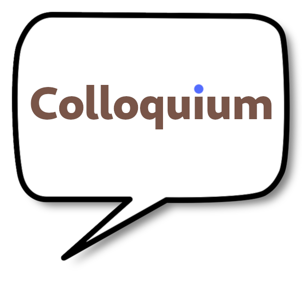 Colloquium