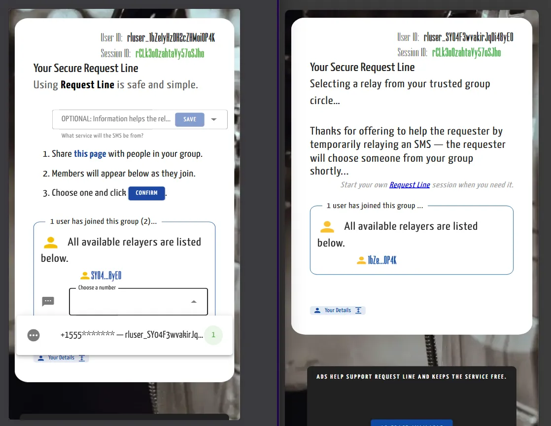 Two vertical mobile screenshots displayed side-by-side. The left screen shows a requester’s view, featuring a "Choose a number" dropdown menu where a potential relayer's phone number is redacted as "+1 555--*". The right screen shows the relayer’s view, confirming they are waiting to be chosen by the requester. Both screens share the same Session ID, "rCLk3oZahtaVy57oSJho," but display unique User IDs for each participant.