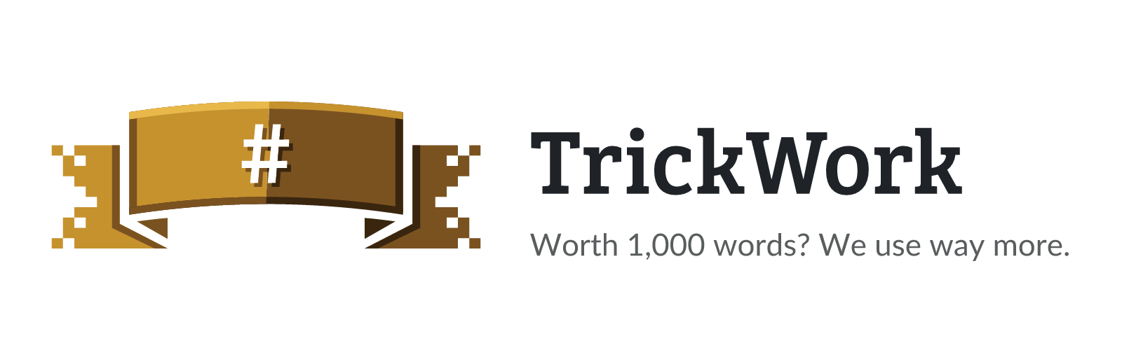 TrickWork