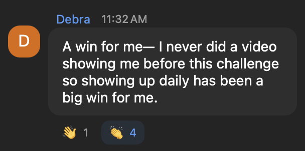 Debra Otto — never made videos before, daily showing up has been a big win