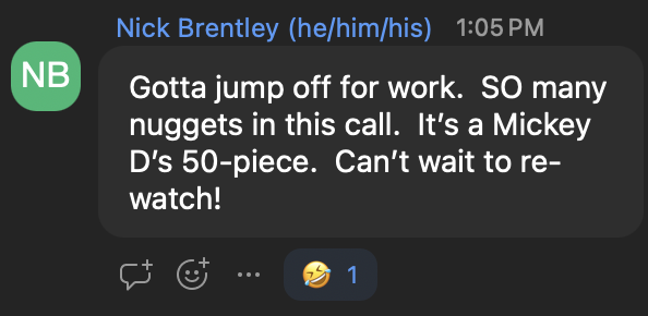 Nick Brentley — so many nuggets in the call