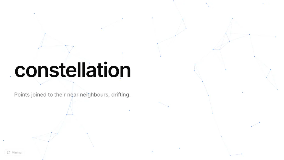 The constellation background: points joined to their near neighbours, drifting