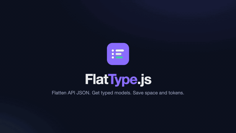 FlatType in 92 seconds: an API response encoded to Flat Notation, how tables and dot paths keep it small, typed models mapped from snake_case JSON, an Express server answering in Flat Notation or JSON, React, Vue, Angular and Svelte in real apps, the CLI generating models from OpenAPI, a FastAPI app answering in Flat Notation, and the size comparison with JSON and TOON