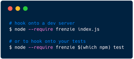 node --require frenzie index.js