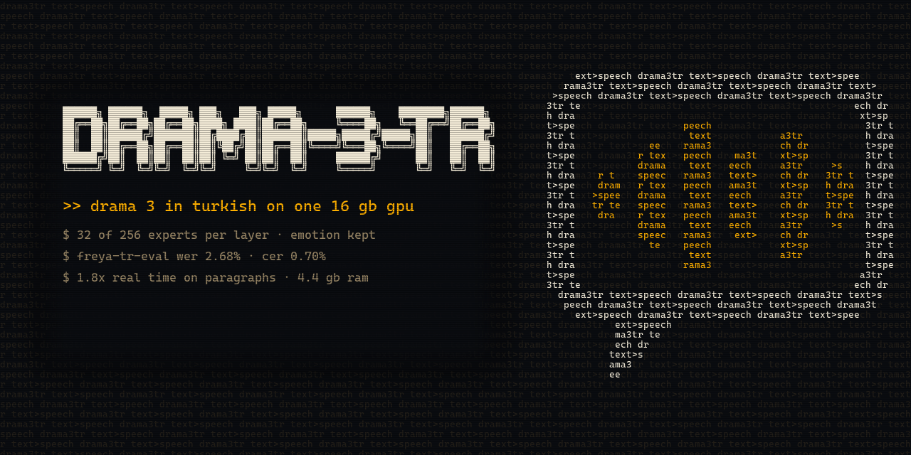 drama-3-tr: Drama 3 in Turkish on one 16 GB GPU