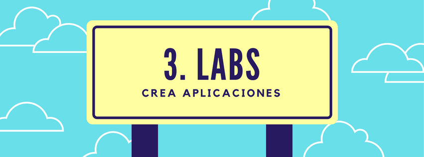 Labs: Crea aplicaciones
