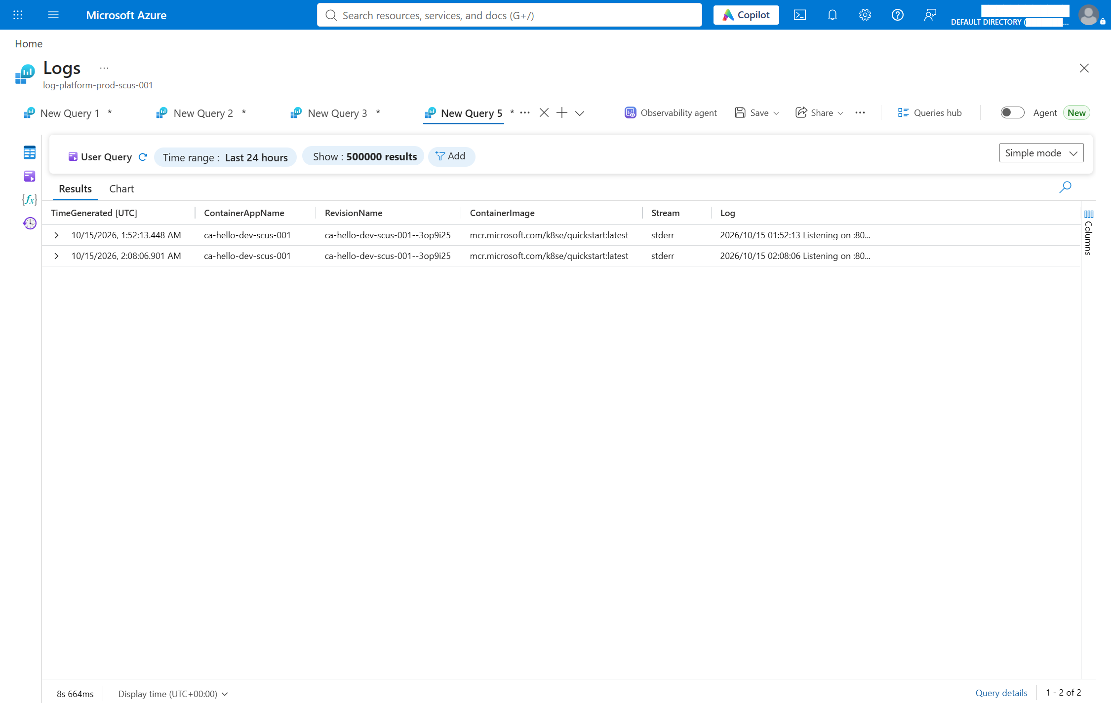 Azure portal Logs blade on workspace log-platform-prod-scus-001 showing two ContainerAppConsoleLogs rows for ca-hello-dev-scus-001, each with the revision name, the mcr.microsoft.com/k8se/quickstart image, stream stderr and a Listening on :80 message — one at 01:52 and one at 02:08 after the restart