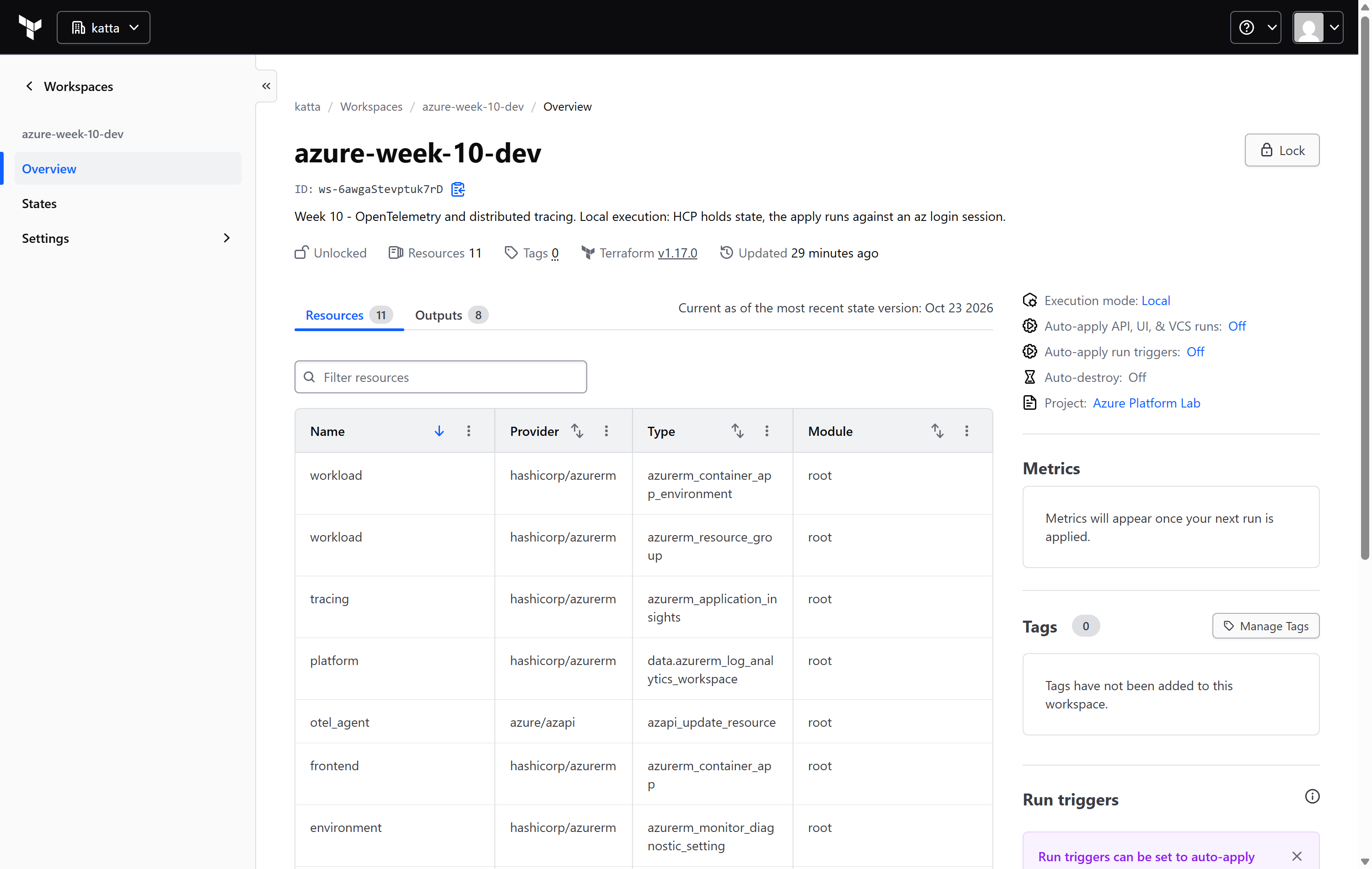 HCP Terraform workspace azure-week-10-dev showing execution mode Local, 11 resources, 8 outputs, and the resource list including the azapi_update_resource that configures the OpenTelemetry agent