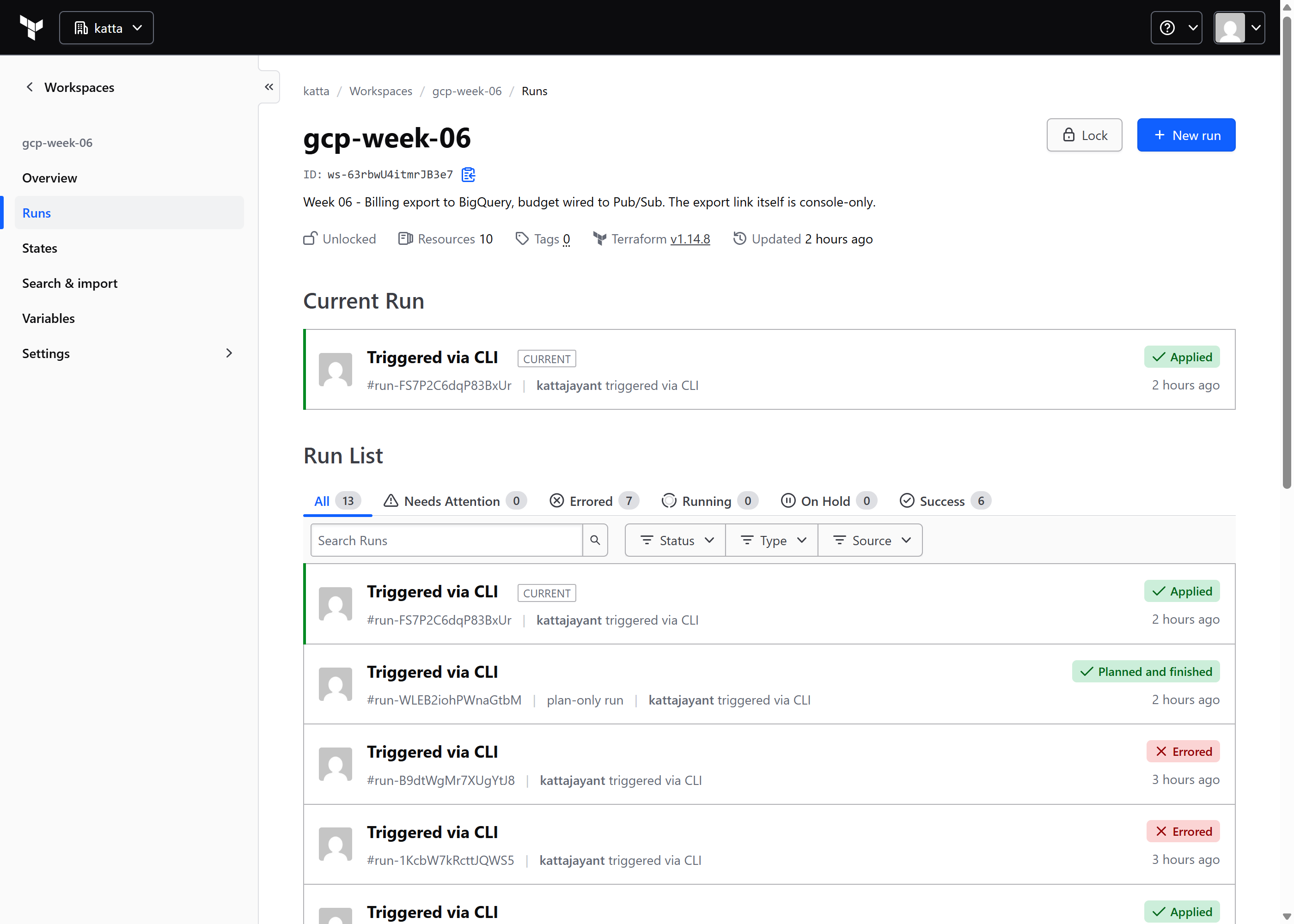 HCP Terraform run list for the Week 6 workspace showing an applied run and several errored runs above it