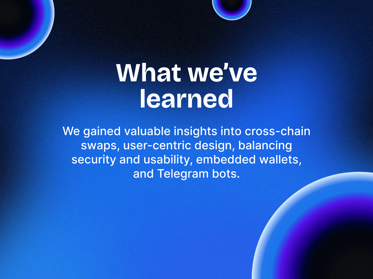 What we learned