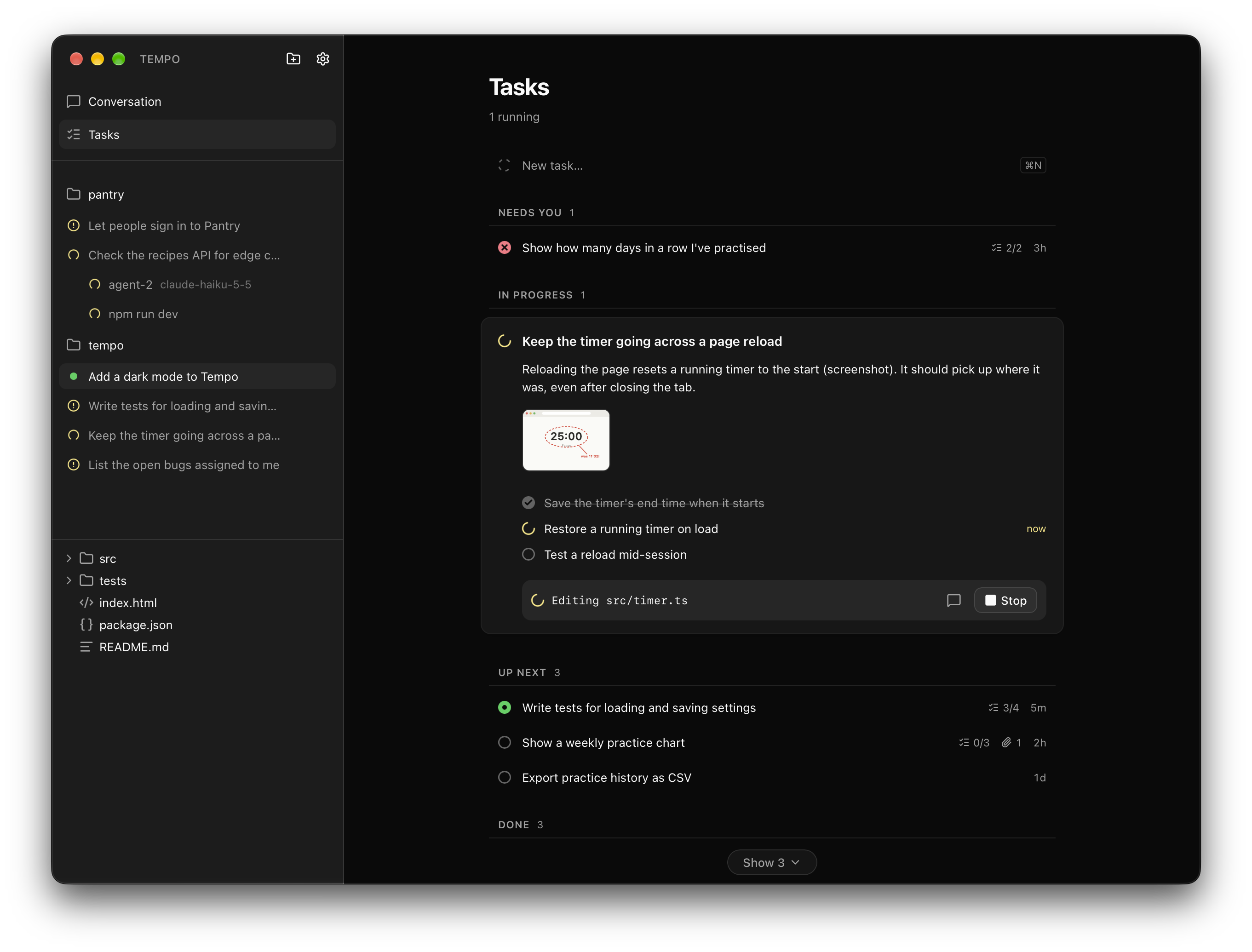 The Tasks view: one task needs you, one runs on its own with an annotated screenshot attached, its subtasks checked off as it edits src/timer.ts, three are up next and three are done