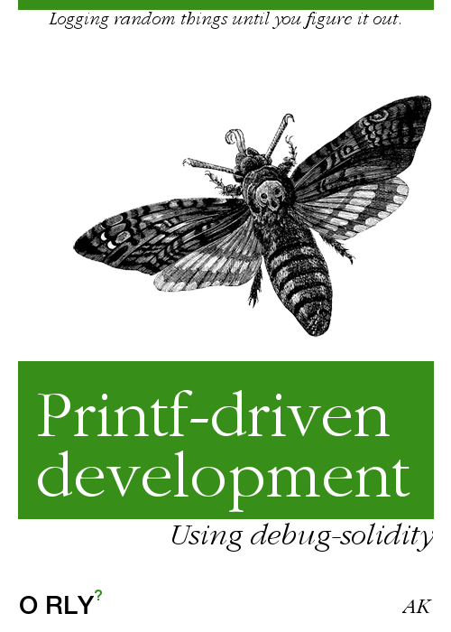 Printf-driven Development