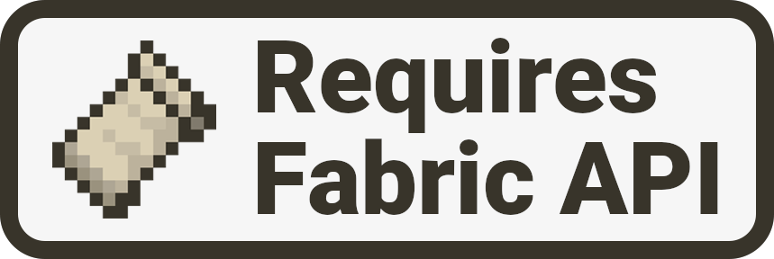 Requires Fabric API