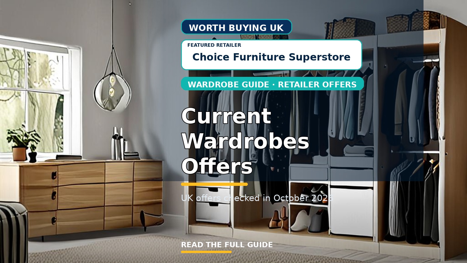 Current Wardrobes Offers from Approved UK Retailers (October 2026)