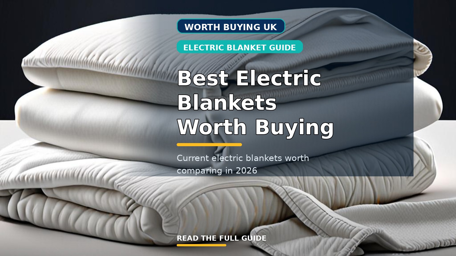 Best Electric Blankets Worth Buying in the UK (2026)
